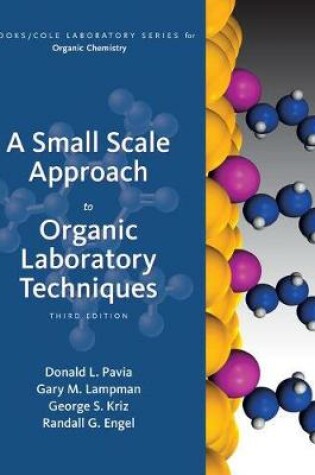 Cover of A Small Scale Approach to Organic Laboratory Techniques