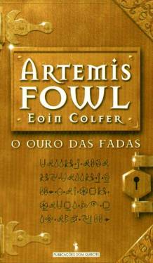 O Ouro Das Fadas by Eoin Colfer