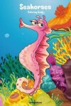 Book cover for Seahorses Coloring Book 1