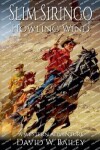 Book cover for Slim Siringo - A Howling Wind