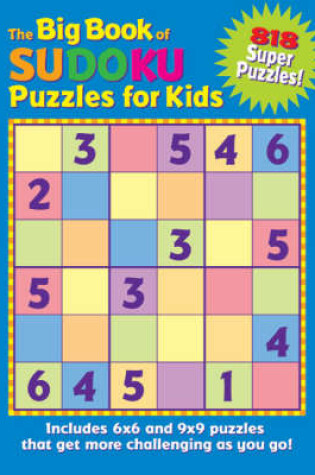 Cover of Big Book of Sudoku Puzzles for Kids