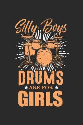 Book cover for Silly Boys Drums are for Girls