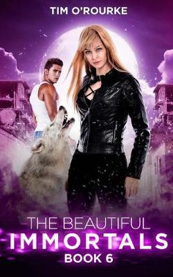 Book cover for The Beautiful Immortals (Book Six)