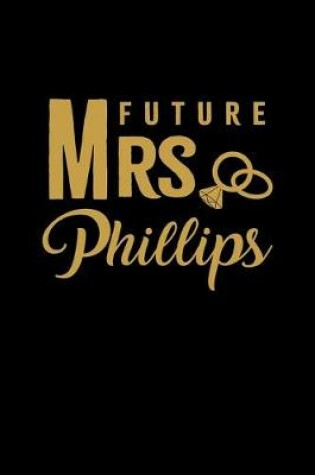 Cover of Future Mrs. Phillips