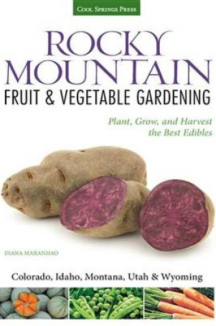 Cover of Rocky Mountain Fruit & Vegetable Gardening