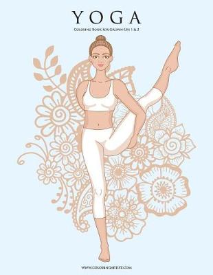 Book cover for Yoga Coloring Book for Grown-Ups 1 & 2