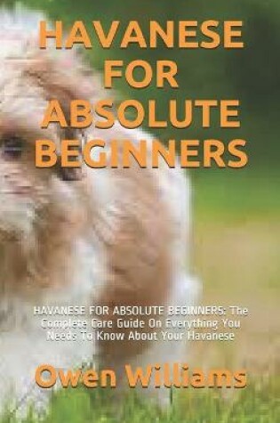 Cover of Havanese for Absolute Beginners