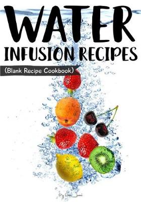 Book cover for Water Infusion Recipes