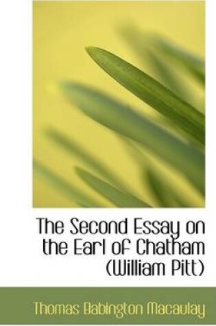 Cover of The Second Essay on the Earl of Chatham (William Pitt)