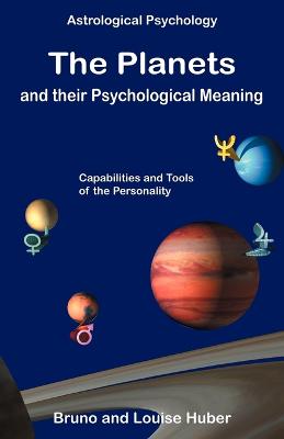 Book cover for The Planets and Their Psychological Meaning