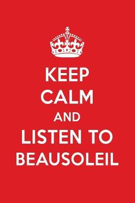 Book cover for Keep Calm and Listen to Beausoleil