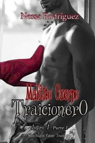 Cover of Maldito cuerpo traicionero