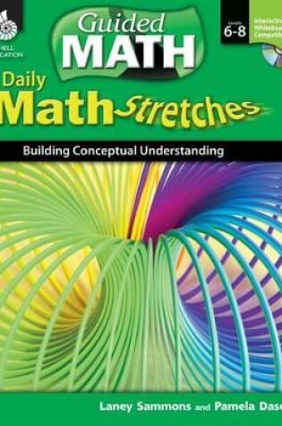 Cover of Daily Math Stretches: Building Conceptual Understanding Levels 6-8