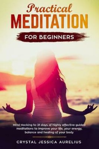 Cover of Practical Meditation for Beginners