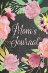 Book cover for Chalkboard Journal - Mom's Journal (Light Pink)