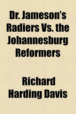 Book cover for Dr. Jameson's Radiers vs. the Johannesburg Reformers