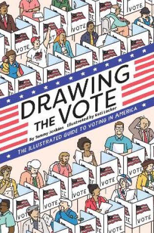 Cover of Drawing the Vote