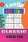 Book cover for 1,000 + Sudoku Classic 10x10
