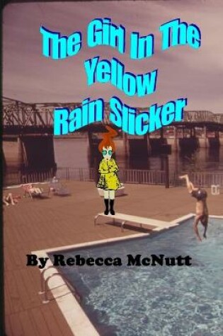 Cover of The Girl in the Yellow Rain Slicker