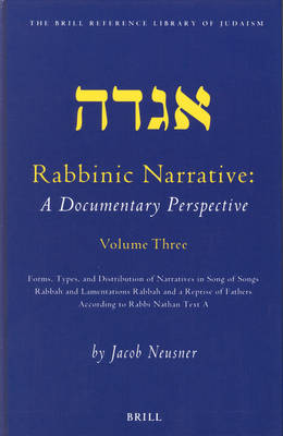 Cover of Rabbinic Narrative: A Documentary Perspective, Volume Three