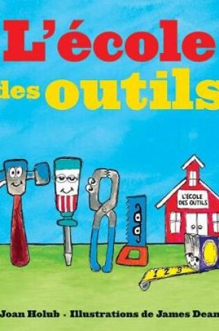 Cover of L' �cole Des Outils