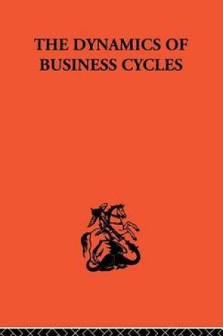 Cover of Dynamics of Business Cycles