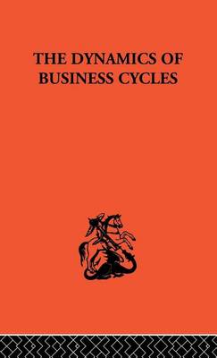 Book cover for Dynamics of Business Cycles