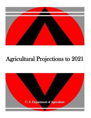 Book cover for Agricultural Projections to 2021