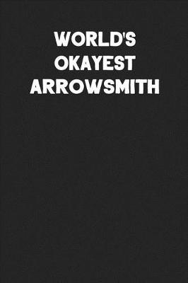 Book cover for World's Okayest Arrowsmith