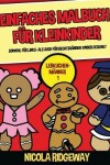 Book cover for Einfaches Malbuch für Kleinkinder (Lebkuchen-Männer 1)