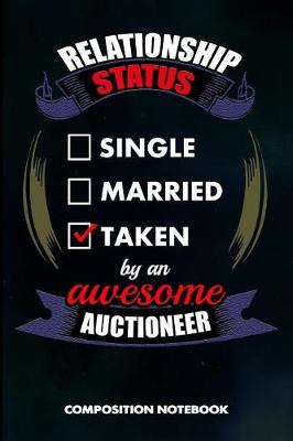 Cover of Relationship Status Single Married Taken by an Awesome Auctioneer