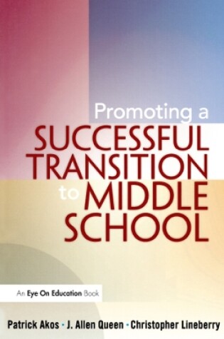 Cover of Promoting a Successful Transition to Middle School