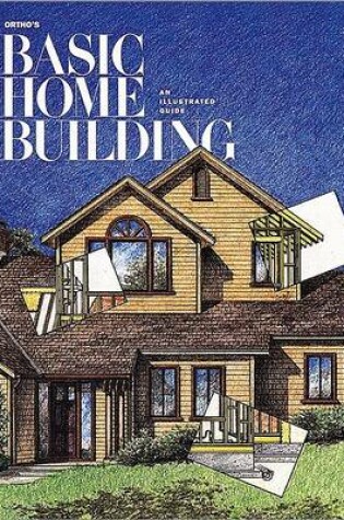 Cover of Ortho's Basic Home Building