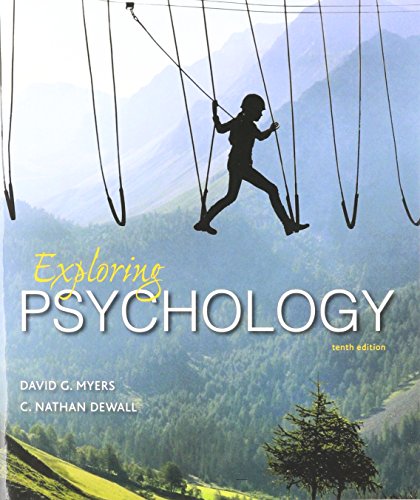 Book cover for Exploring Psychology 10e (Paper) & Launchpad for Myers' Exploring Psychology 10e (Six Month Access)