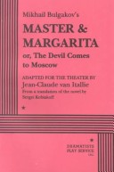 Book cover for Mikhail Bulgakov's Master & Margarita or, the Devil Comes to Moscow