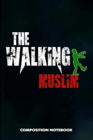Cover of The Walking Muslim
