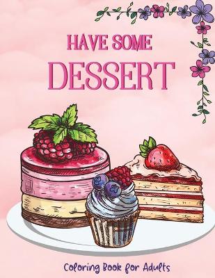 Book cover for Have Some Dessert
