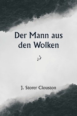 Book cover for Der Mann aus den Wolken