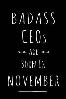 Book cover for Badass CEOs Are Born In November