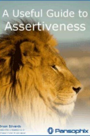 Cover of A Useful Guide to Assertiveness
