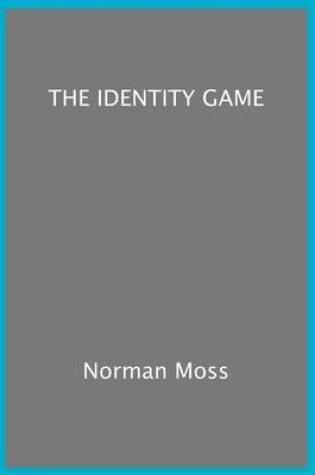 Cover of 'The Identity Game'