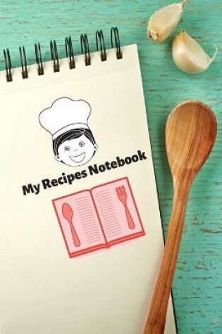Cover of My Recipes Notebook