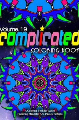 Cover of COMPLICATED COLORING BOOKS - Vol.19