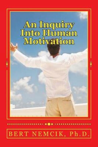 Cover of An Inquiry Into Human Motivation