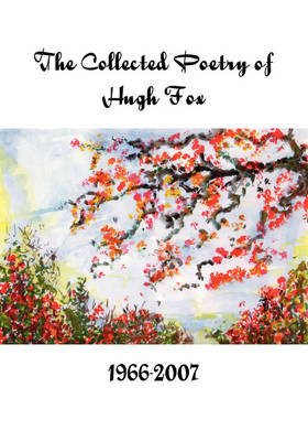 Book cover for The Complete Poetry of Hugh Fox 1966-2007