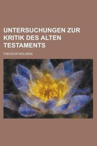 Cover of Untersuchungen Zur Kritik Des Alten Testaments