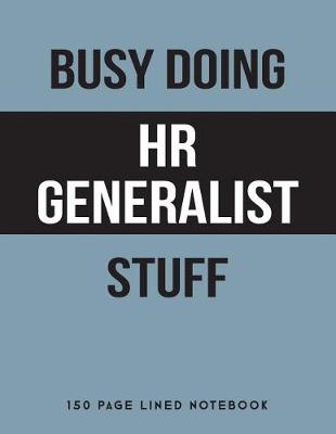 Book cover for Busy Doing HR Generalist Stuff