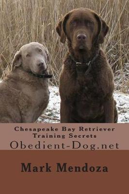 Cover of Chesapeake Bay Retriever Training Secrets