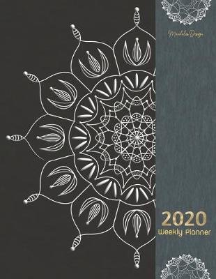 Book cover for 2020 Weekly Planner Mandalas Design