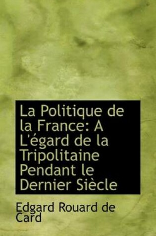 Cover of La Politique de La France